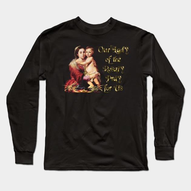 Our Lady Virgin Mary of the Rosary & Jesus Long Sleeve T-Shirt by hispanicworld